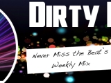 Dirty Dozen Episode 1 – Never Miss The Beat’s Weekly Mix